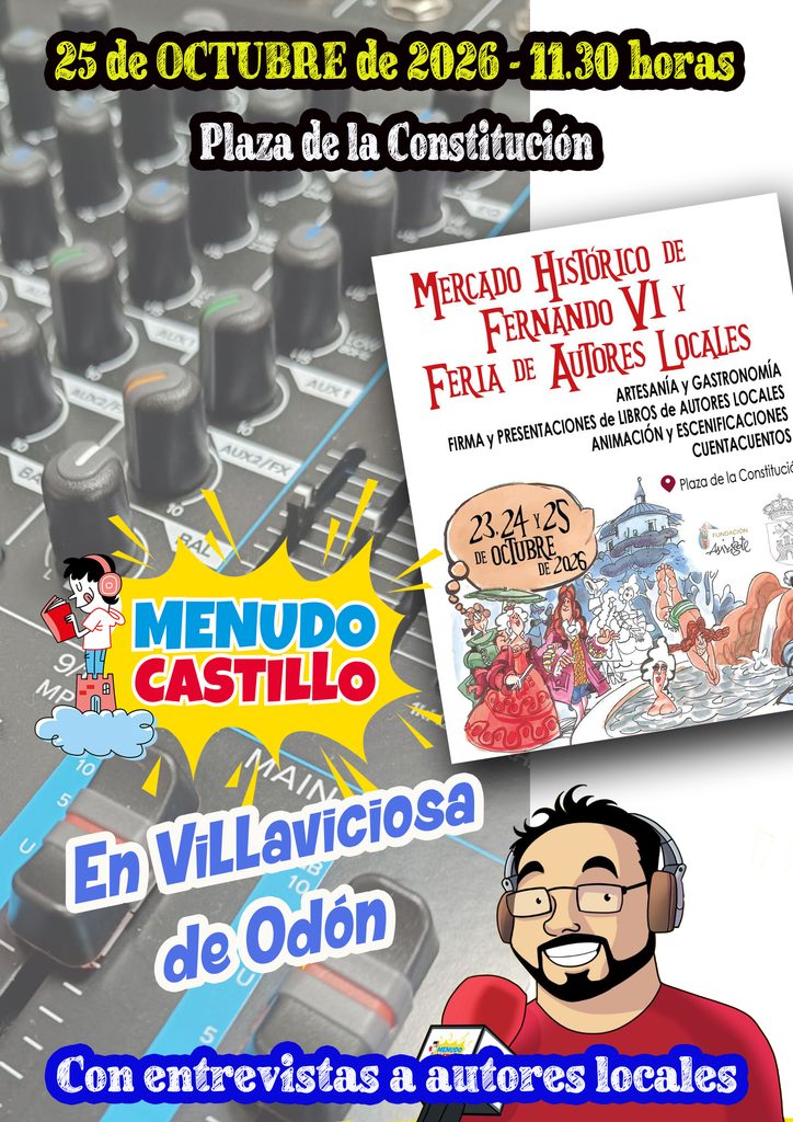 El domingo 25 de octubre de 2026 a partir de las 11:30 de la mañana Menudo Castillo estará disfrutando de una mañana de radio en Villaviciosa de Odón, ¿te vienes?
